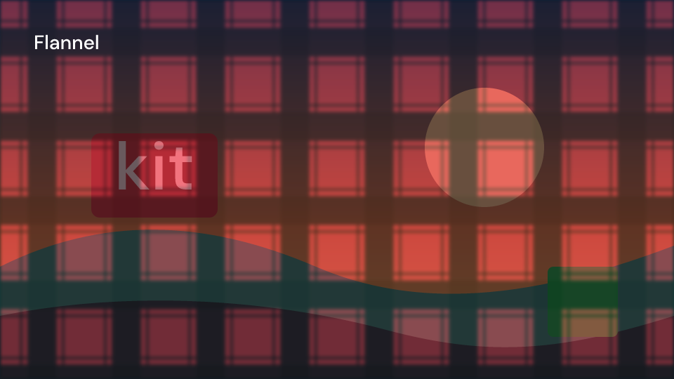 Flannel demo, first frame