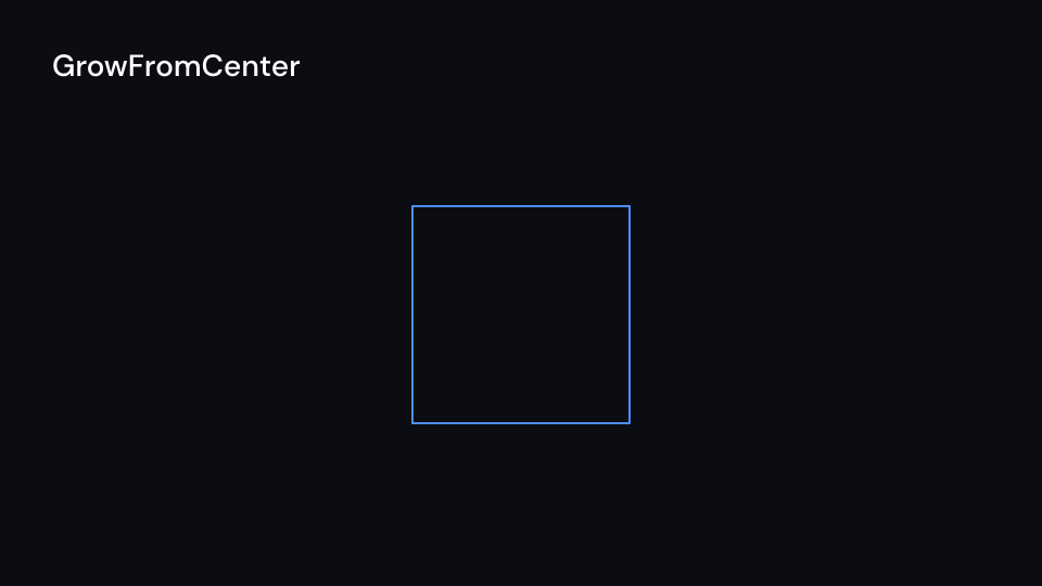 GrowFromCenter demo, first frame